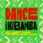 Dance Ikibamba cover art